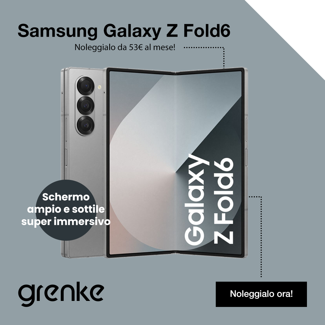 Noleggia Samsung Galaxy Z Fold6 da 35€ al mese